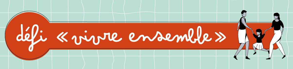 défi vivre ensembles