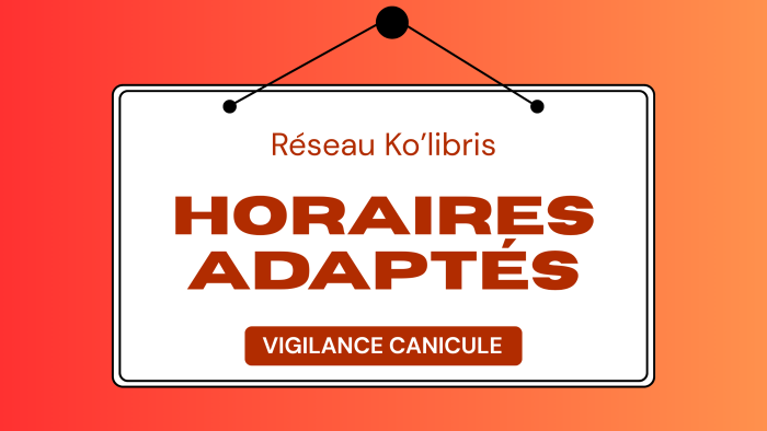 horaires canicule